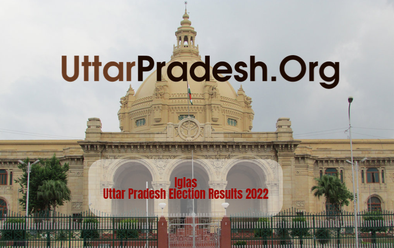 Iglas Election Results 2022 - Know about Uttar Pradesh Iglas Assembly (Vidhan Sabha) constituency election news
