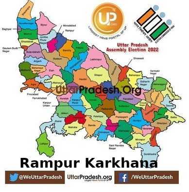Rampur Karkhana Election Results 2022 - Know about Uttar Pradesh Rampur Karkhana Assembly (Vidhan Sabha) constituency election news