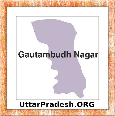 Gautam Buddha Nagar UP Elections UttarPradesh.ORG
