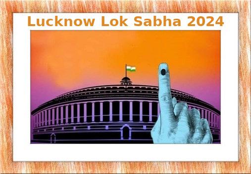 lucknow-lok-sabha-constituency-of-uttar-pradesh