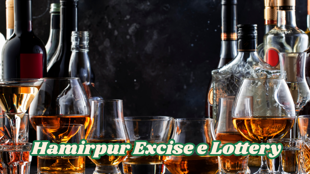 Hamirpur Excise e Lottery हमीरपुर 275 आबकारी दुकानों की ई-लॉटरी