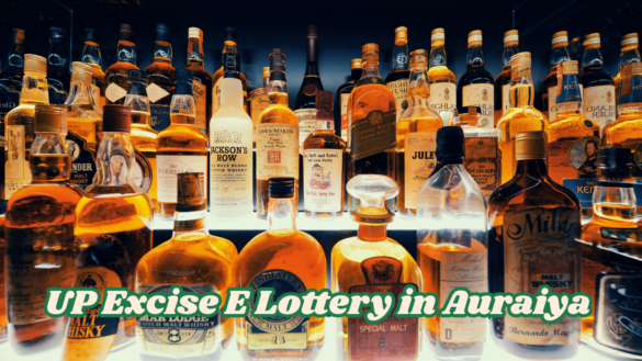 UP Excise E Lottery in Auraiya औरैया में 155 आबकारी दुकानों की ई-लॉटरी